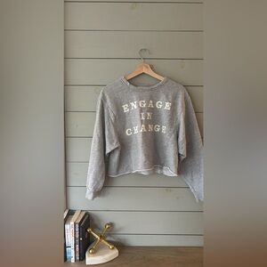 Universal threads | engage in change sweatshirt